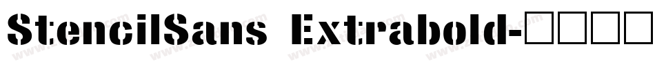 StencilSans Extrabold字体转换